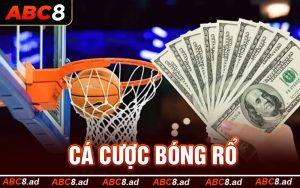 Cá Cược Bóng Rổ Và Những Mẹo Cược Đỉnh Cao Tại ABC8