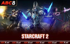 StarCraft 2: Game E-Sports Cực Đỉnh, Cược Ngay Tại ABC8