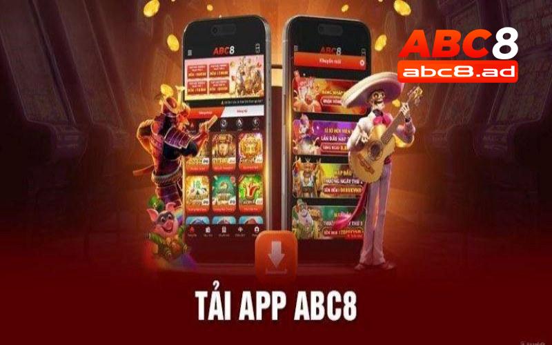 Tải app ABC8 với chỉ dẫn trực tiếp từ nhà cái